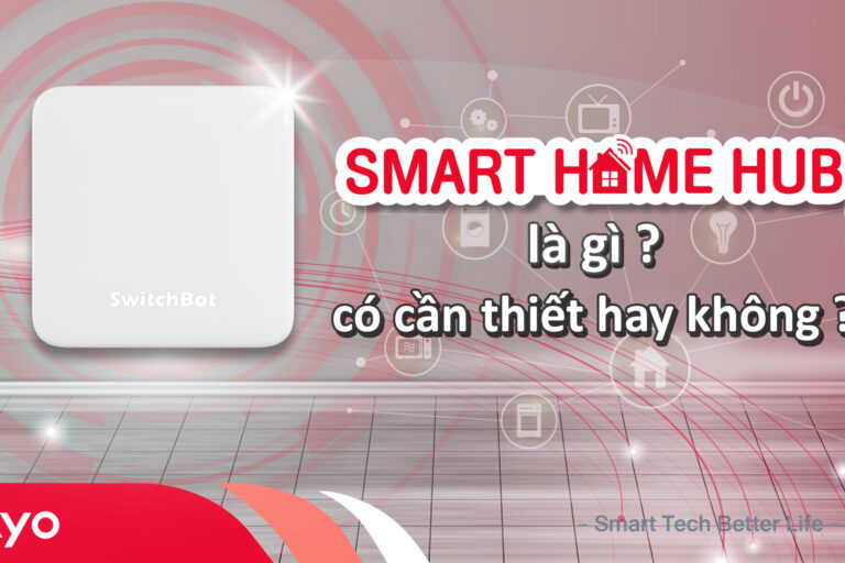 Smart home Hub là gì