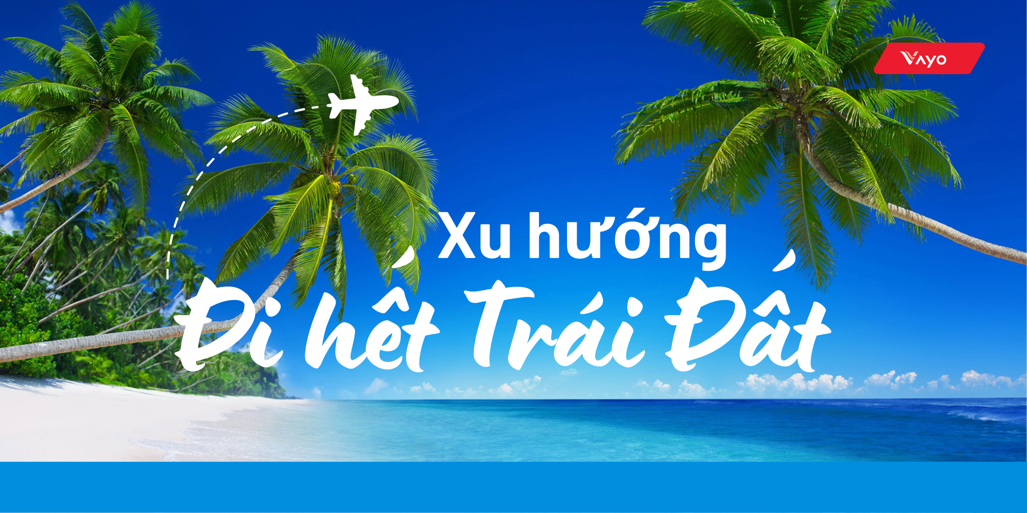 Xu hướng đi hết trái đất
