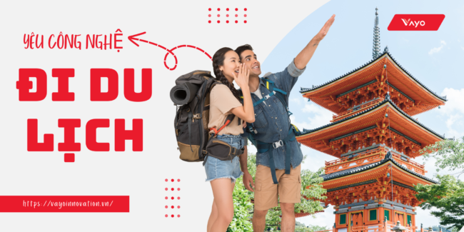 Bật Mí Cách Du Lịch Thông Minh Cho Người Yêu Công Nghệ