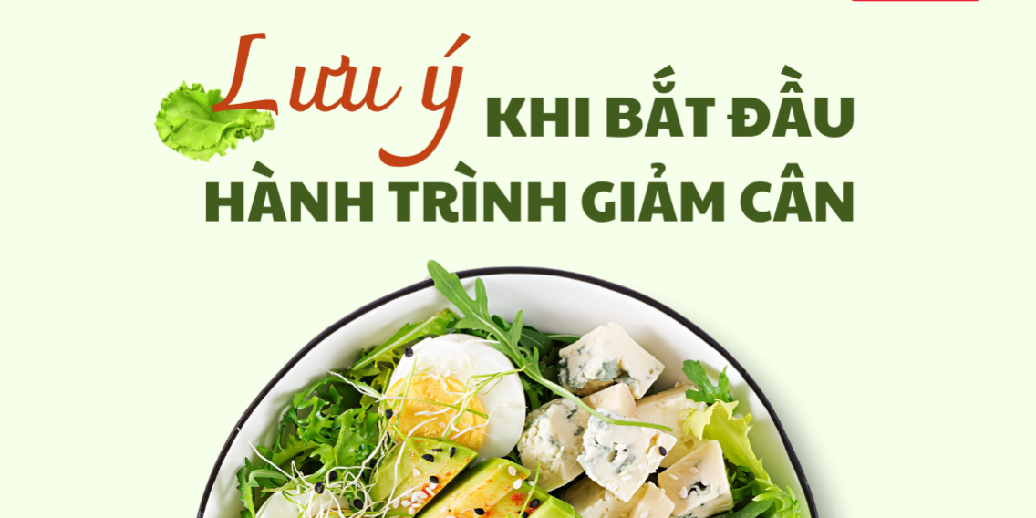 Khi bắt đầu hành trình giảm cân bạn nên lưu ý những gì?