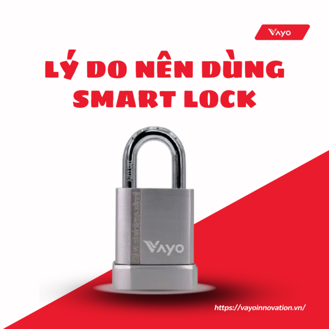 3+ lý do khiến bạn nên dùng ổ khóa thông minh