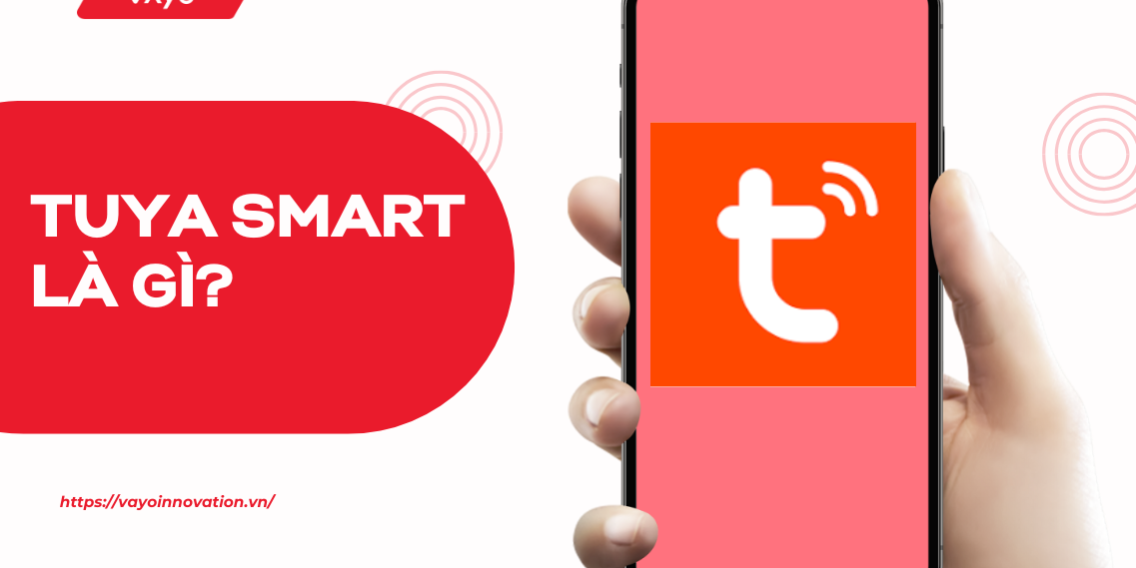 tuya-smart-cong-nghe-tieu-chuan-cho-thiet-bi-thong-minh