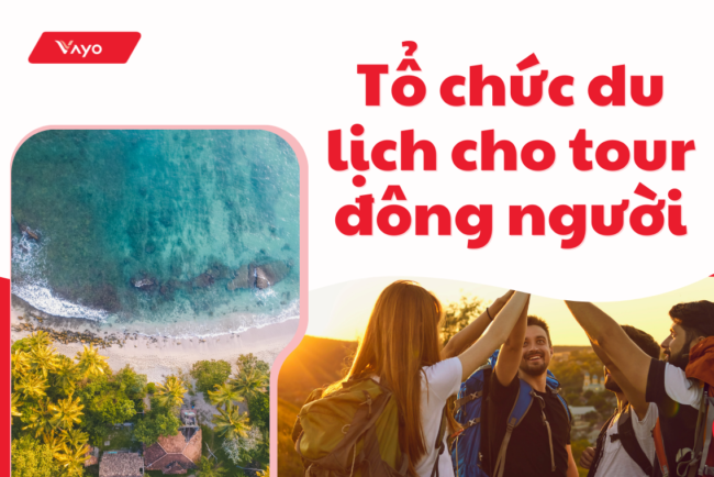 bi-kip-to-chuc-tour-du-lich-cho-doan-dong-nguoi